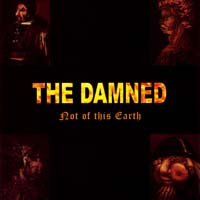 The Damned - Not of This Earth